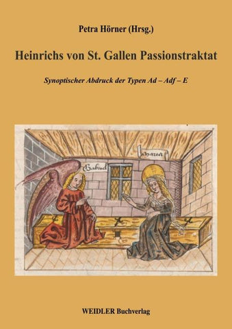 Heinrichs von St. Gallen Passionstraktat
