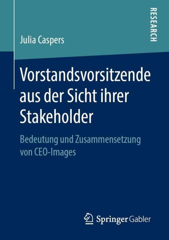 Vorstandsvorsitzende aus der Sicht ihrer Stakeholder