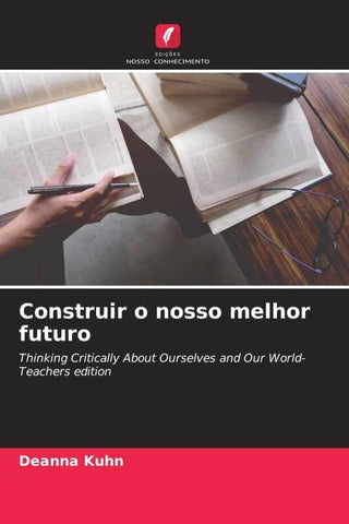 Construir o nosso melhor futuro