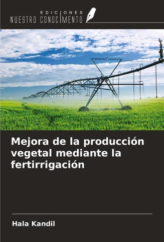 Mejora de la producción vegetal mediante la fertirrigación