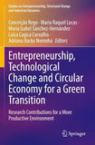 Entrepreneurship, Technological Change and Circular Economy for a Green Transition