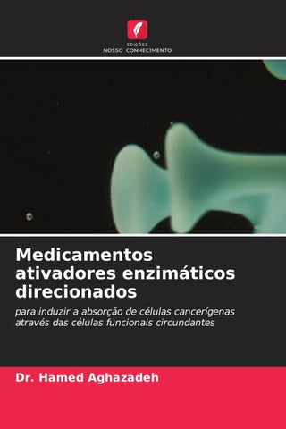 Medicamentos ativadores enzimáticos direcionados