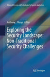 Exploring the Security Landscape: Non-Traditional Security Challenges
