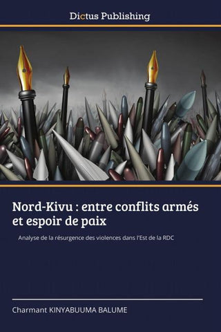 Nord-Kivu : entre conflits armés et espoir de paix