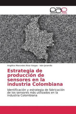 Estrategia de producción de sensores en la industria Colombiana