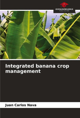 Integrated banana crop management