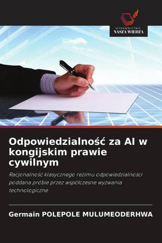 Odpowiedzialno¿¿ za AI w kongijskim prawie cywilnym