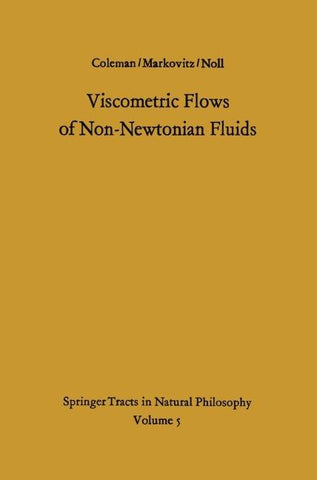 Viscometric Flows of Non-Newtonian Fluids