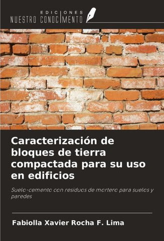 Caracterización de bloques de tierra compactada para su uso en edificios
