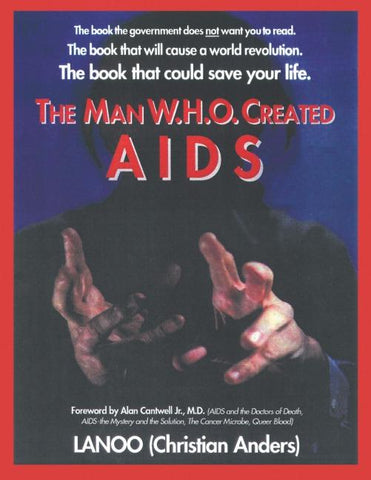 The man who created Aids