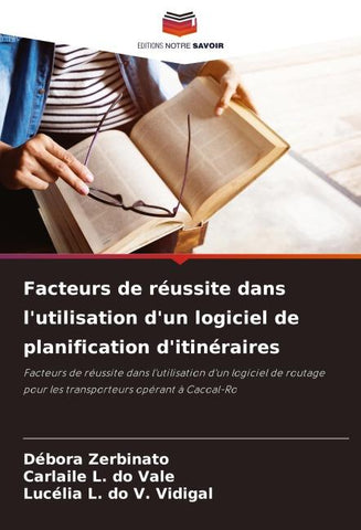 Facteurs de réussite dans l'utilisation d'un logiciel de planification d'itinéraires
