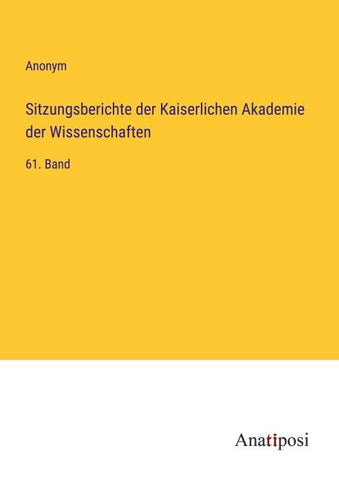 Sitzungsberichte der Kaiserlichen Akademie der Wissenschaften