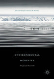 Environmental Heresies