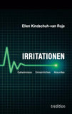 Irritationen - Geheimnisse Unheimliches Absurdes