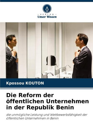 Die Reform der öffentlichen Unternehmen in der Republik Benin