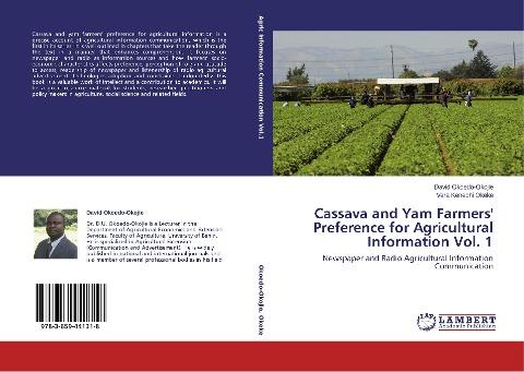 Cassava and Yam Farmers' Preference for Agricultural Information Vol. 1