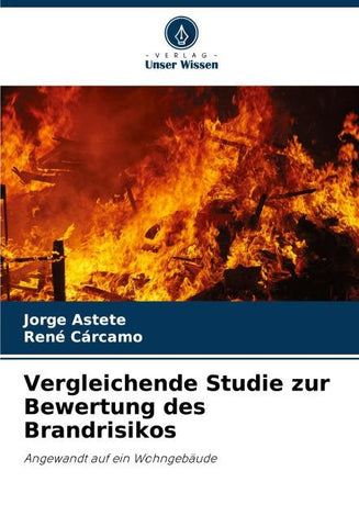 Vergleichende Studie zur Bewertung des Brandrisikos