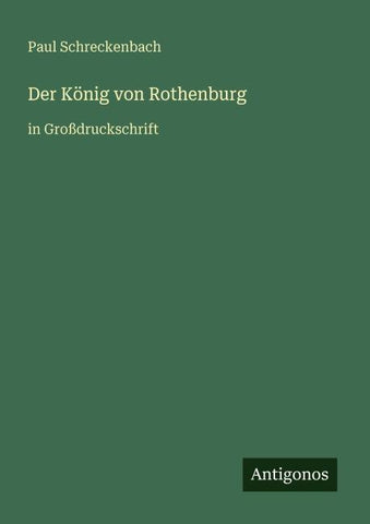 Der König von Rothenburg