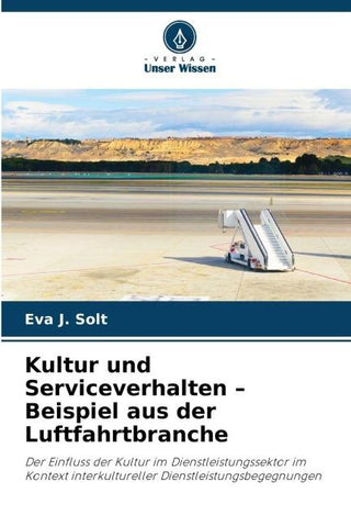 Kultur und Serviceverhalten - Beispiel aus der Luftfahrtbranche