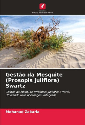 Gestão da Mesquite (Prosopis juliflora) Swartz