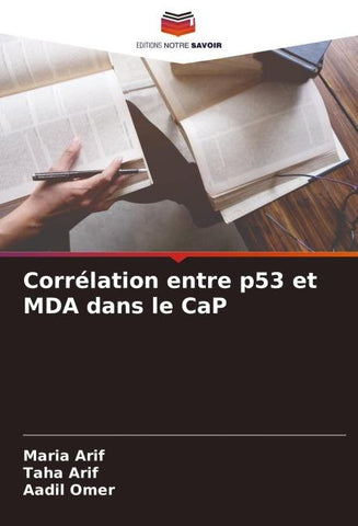 Corrélation entre p53 et MDA dans le CaP