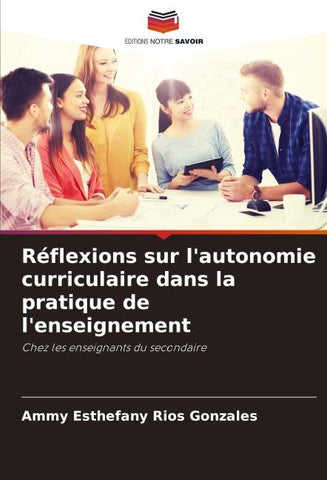 Réflexions sur l'autonomie curriculaire dans la pratique de l'enseignement