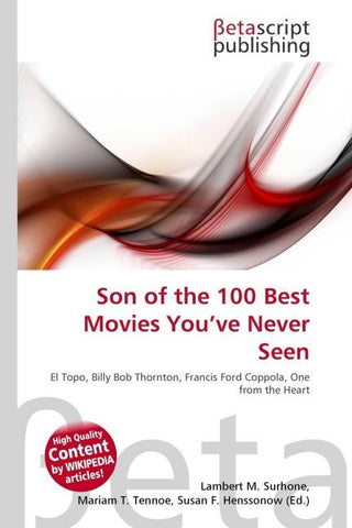 Son of the 100 Best Movies You've Never Seen