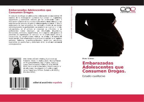 Embarazadas Adolescentes que Consumen Drogas
