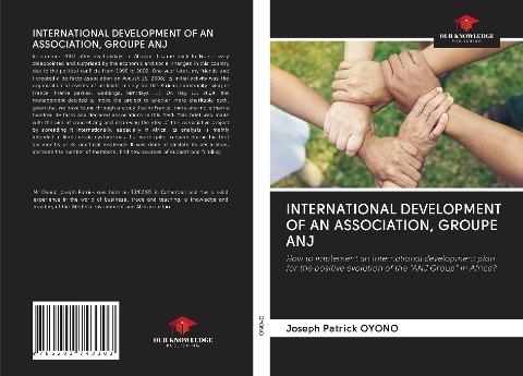 INTERNATIONAL DEVELOPMENT OF AN ASSOCIATION, GROUPE ANJ