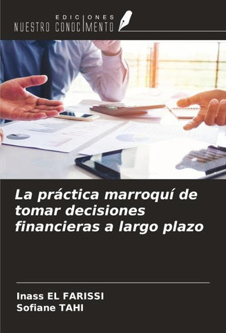 La práctica marroquí de tomar decisiones financieras a largo plazo