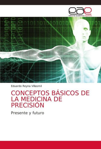 CONCEPTOS BÁSICOS DE LA MEDICINA DE PRECISIÓN