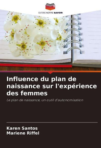 Influence du plan de naissance sur l'expérience des femmes