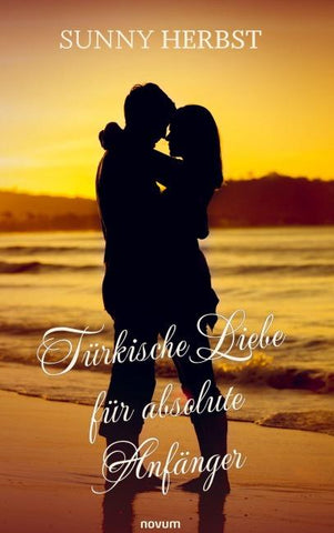 Türkische Liebe für absolute Anfänger