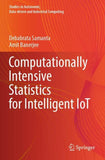 Computationally Intensive Statistics for Intelligent IoT