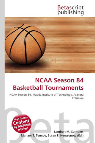 NCAA Season 84 Basketball Tournaments