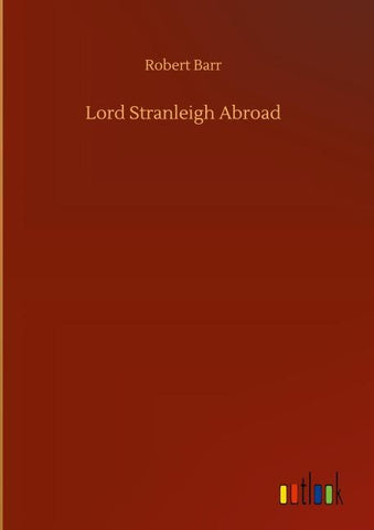 Lord Stranleigh Abroad