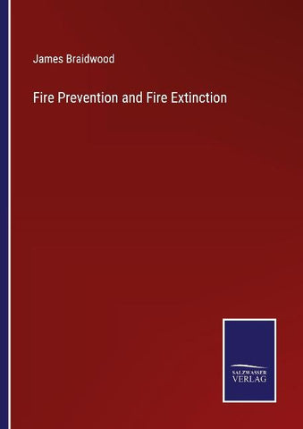 Fire Prevention and Fire Extinction