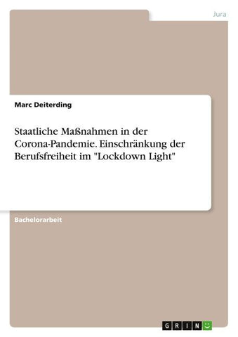 Staatliche Maßnahmen in der Corona-Pandemie. Einschränkung der Berufsfreiheit im "Lockdown Light"