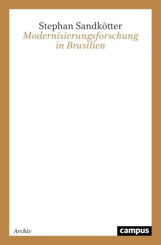 Modernisierungsforschung in Brasilien