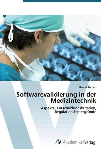 Softwarevalidierung in der Medizintechnik