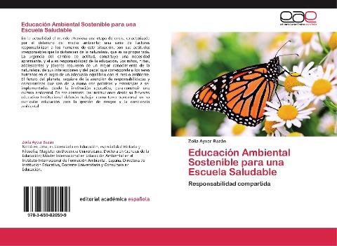Educación Ambiental Sostenible para una escuela Saludable