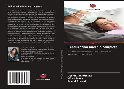 Rééducation buccale complète