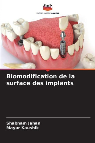 Biomodification de la surface des implants