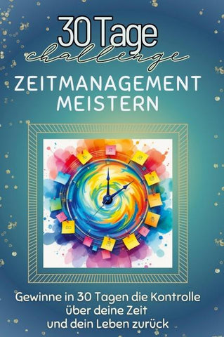 Zeitmanagement meistern