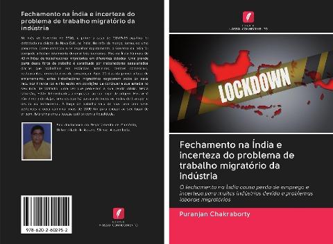 Fechamento na Índia e incerteza do problema de trabalho migratório da indústria