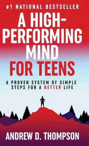 A High-Performing Mind for Teens