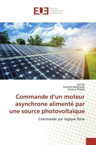 Commande d'un moteur asynchrone alimenté par une source photovoltaïque