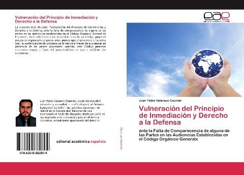 Vulneración del Principio de Inmediación y Derecho a la Defensa
