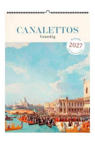 Canalettos Venedig. Wandkalender 2027