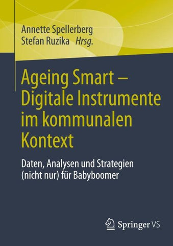 Ageing Smart - Digitale Instrumente im kommunalen Kontext